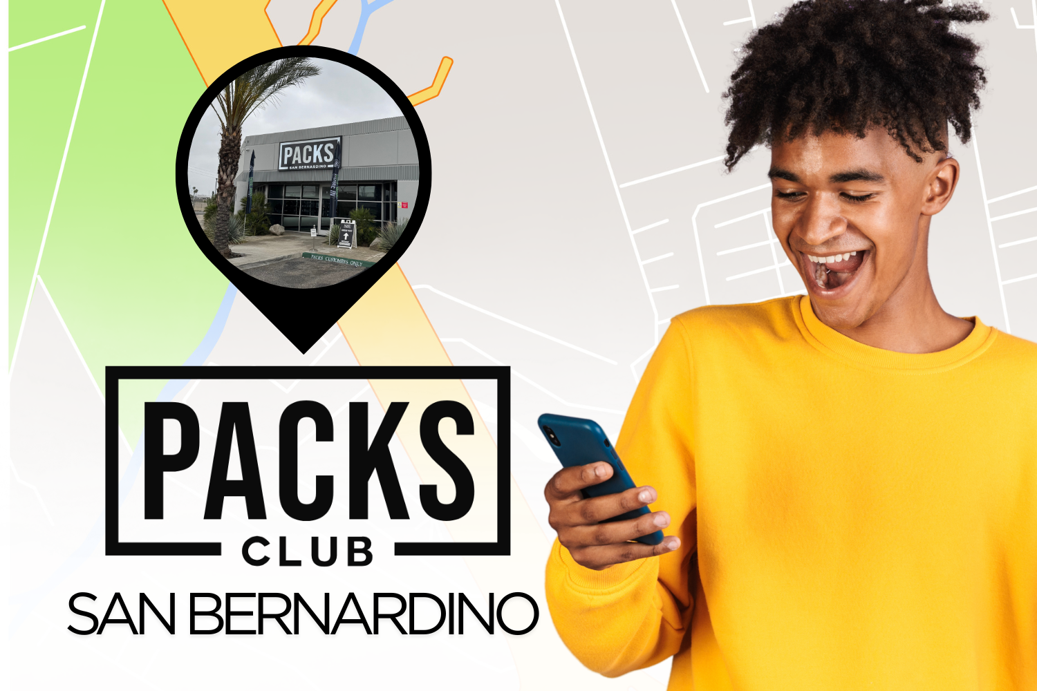 A young person in a yellow sweatshirt looks at their phone, with a map graphic and a PACKS CLUB SAN BERNARDINO logo behind them. A circular inset shows the exterior of the PACKS building.